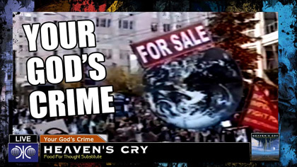 HEAVEN'S CRY - Your God's Crime Lyrics Video